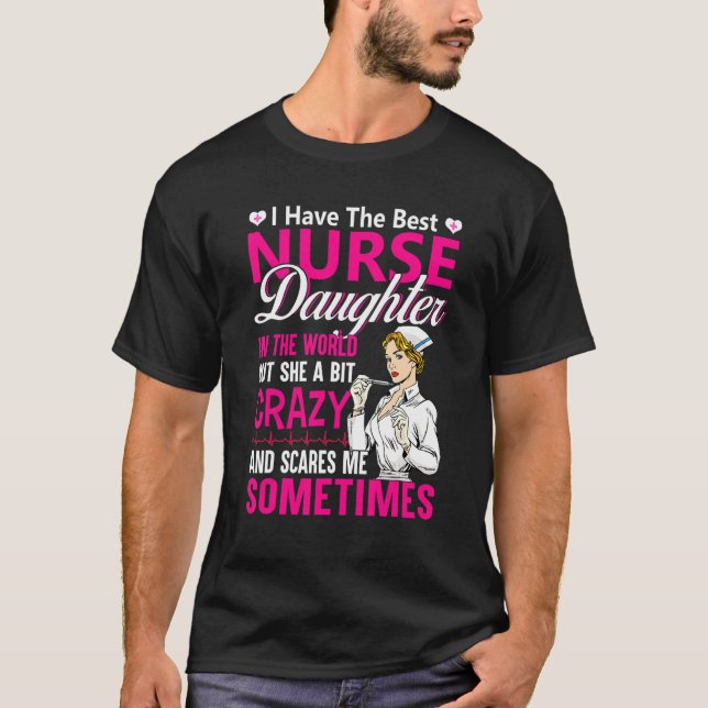 Ich habe die beste Krankenschwester-Tochter mit de T-Shirt (Vorderseite)