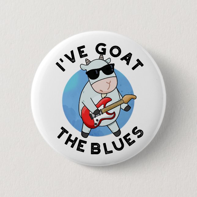 Ich habe die Blues Funny Animal Pun. Button (Vorderseite)