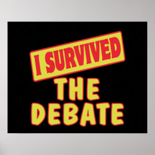 ICH HABE DIE DEBATTE ÜBERLEBT POSTER