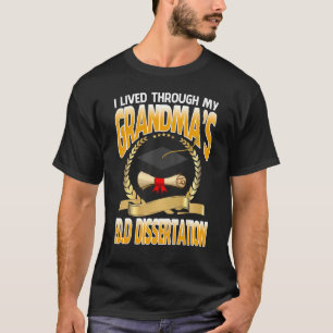 Ich habe die Doktorarbeit meiner Oma im Bereich Bi T-Shirt