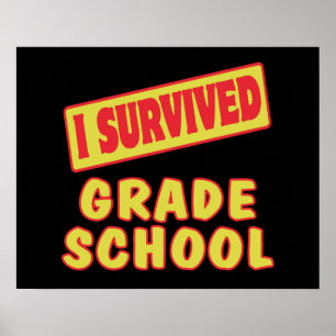 Ich habe die Grundschule überlebt Poster