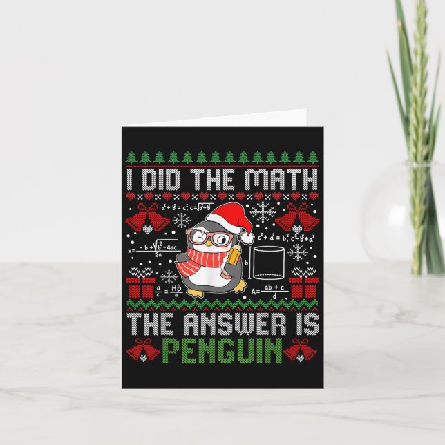 Ich habe die Mathematik die Antwort ist Pinguin Ug Karte (Vorderseite)