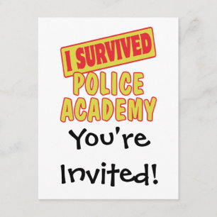 ICH HABE DIE POLIZEI-AKADEMIE ÜBERLEBT EINLADUNG