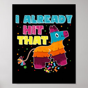 Ich habe diese Piñata bereits getroffen Cinco De M Poster
