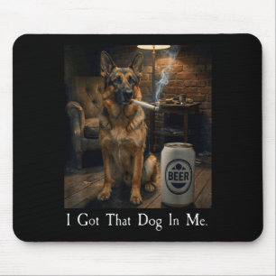 Ich habe diesen Hund in mir Funny Deutscher Schäfe Mousepad