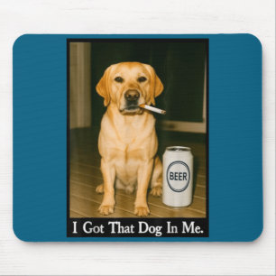 Ich habe diesen Hund in mir Lustiger Retriever rau Mousepad