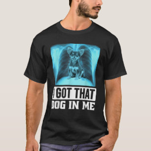Ich habe diesen Hund in mir lustiges Chihuahua-Hun T-Shirt