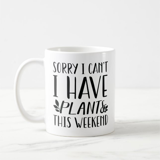 Ich habe dieses Wochenende Pflanze Kaffeetasse (Links)