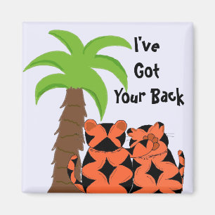 Ich habe dir den Rücken Got Magnet