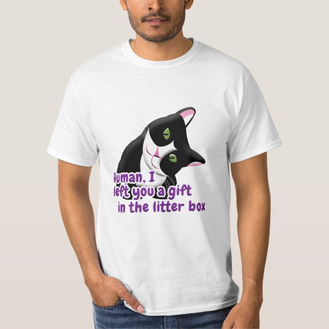 Ich habe dir eine Geschenkkatze verlassen T-Shirt (Vorderseite)