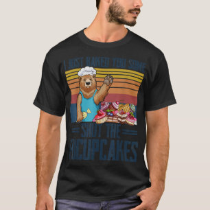 Ich habe dir gerade ein bisschen gebacken, um den  T-Shirt
