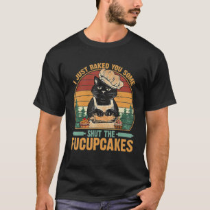 Ich habe dir gerade einige Halt-die-Klappe-Cupcake T-Shirt