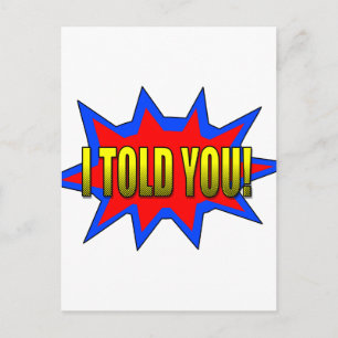 Ich habe dir gesagt postkarte