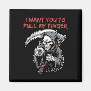Ich habe dir Gewollt, mein Finger Grim Sensenmann  Magnet