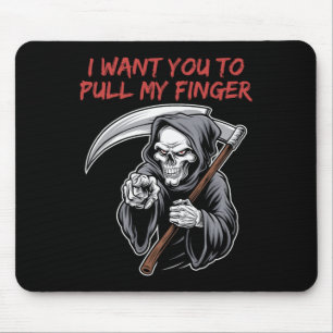 Ich habe dir Gewollt, mein Finger Grim Sensenmann Mousepad