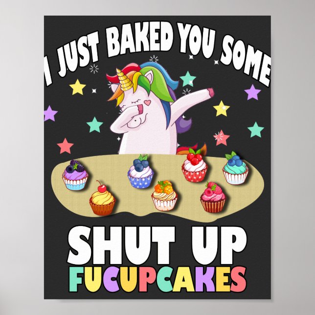 Ich habe dir nur ein bisschen den Fucupcakes-T - S Poster (Vorne)