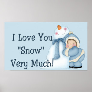 Ich habe dir sehr "Schnee" Liebe! - Winterdruck/Po Poster