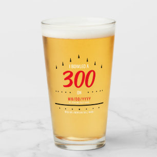 "Ich habe ein 300er Bowling-Spiel erzielt"   Datum Glas