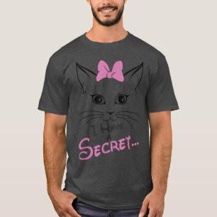 Ich habe ein Geheimnis, dass ich eine große Schwes T-Shirt