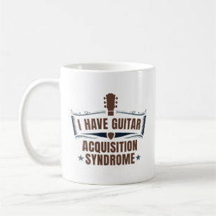 Ich habe ein Gitarrenakquisitionssyndrom Kaffeetasse