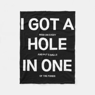 Ich habe ein Hole-in-One Lustiges Bier Trinken Dis Fleecedecke