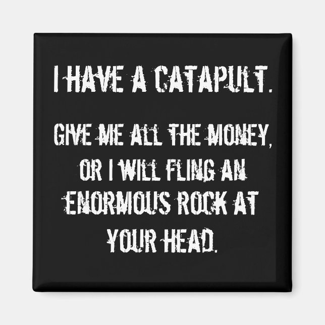 Ich habe ein Katapult Magnet (Vorne)