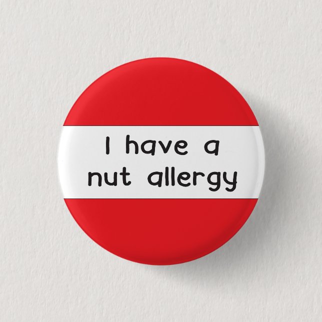 Ich habe ein Nuss-Allergie-Abzeichen, das allergis Button (Vorderseite)