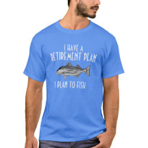 Ich habe ein Shirt für den Ruhestand