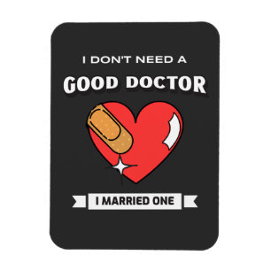 Ich habe eine Ärztewohnungskarte verheiratet Magnet