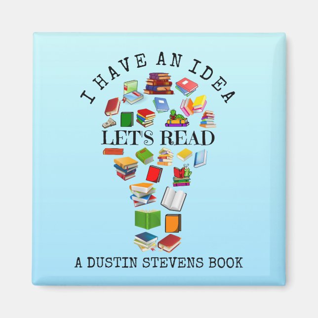 Ich habe eine Idee, lasst uns ein Buch von Dustin  Magnet (Vorne)