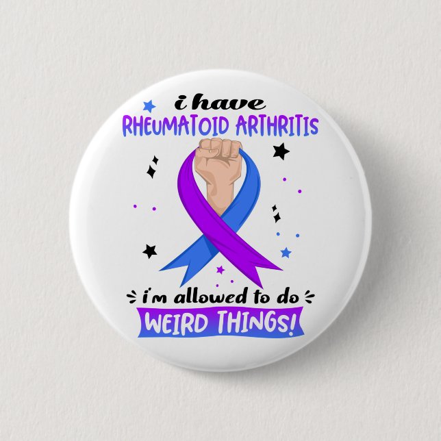 Ich habe eine rheumatoide Arthritis, die ich tun d Button (Vorderseite)