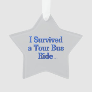 Ich habe eine Tourbusfahrt überlebt graues Sternen Ornament