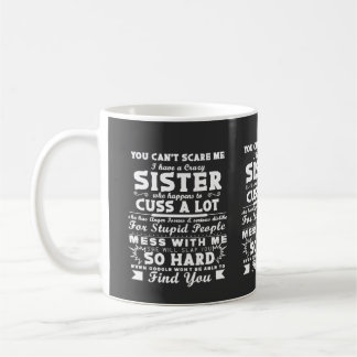 Ich habe eine verrückte Schwester Kaffeetasse