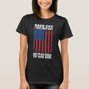 Ich habe eine verrückte Tante nicht davor, ihr Nep T-Shirt