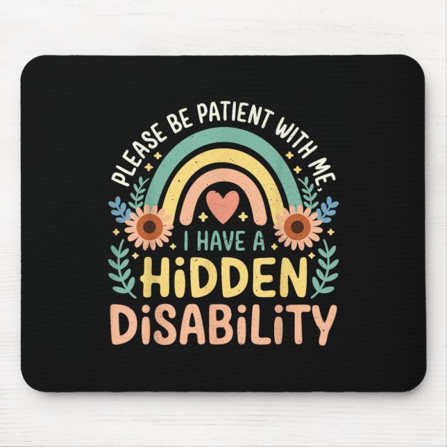 Ich habe eine versteckte Behinderung Mousepad (Vorne)