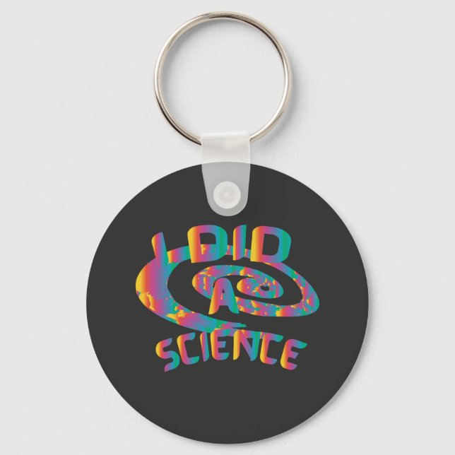 Ich habe eine Wissenschaft gemacht Schlüsselanhänger (Vorderseite)