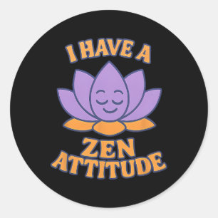 Ich habe eine Zen-Einstellung Lotus Yoga Grafik Runder Aufkleber