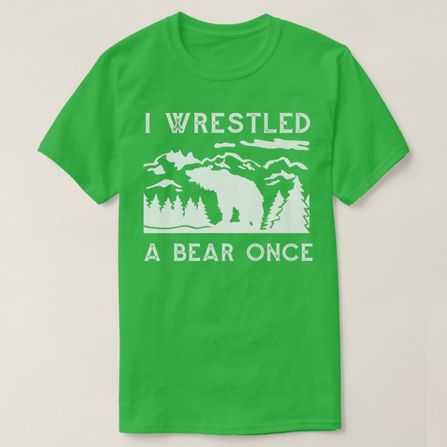 Ich habe einen Bären gekämpft, als der Funny Ffigh T-Shirt (Design vorne)