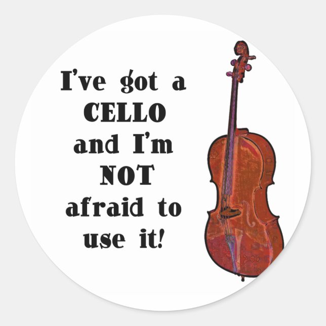Ich habe einen Cello Got Runder Aufkleber (Vorderseite)