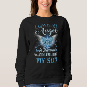 Ich habe einen Engel im Himmel, den ich als meinen Sweatshirt