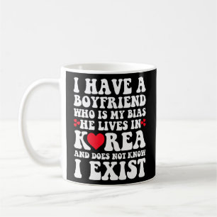 Ich habe einen Freund, der mein Bias Kpop Kdrama K Kaffeetasse