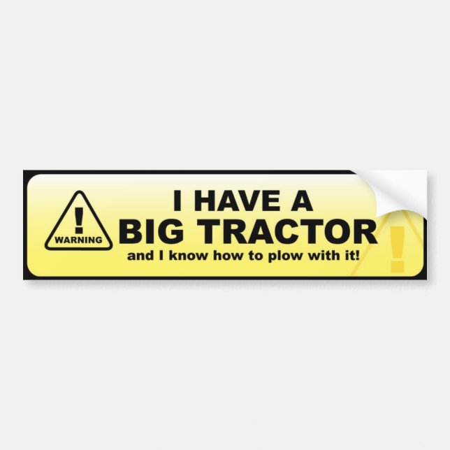 Ich habe einen großen Traktor Autoaufkleber (Vorne)