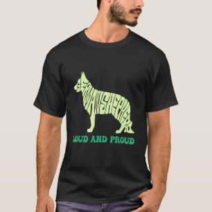 Ich habe einen Hund laut und stolz Tier Deutscher T-Shirt