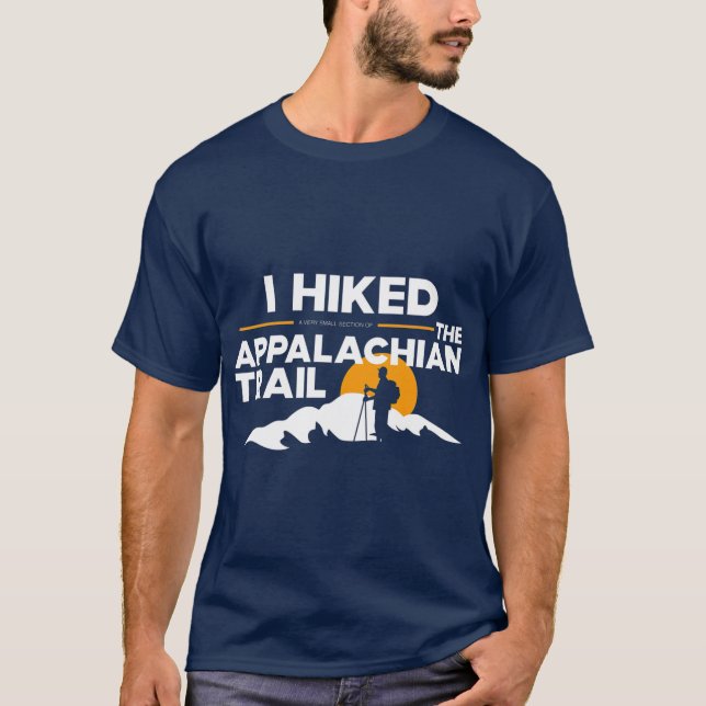 Ich habe einen kleinen Abschnitt des Appalachen-We T-Shirt (Vorderseite)
