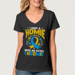 Ich habe einen Kumpel mit einem extra Chromie T21 T-Shirt