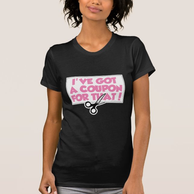 Ich habe einen Kupon für den T-Shirt (Vorderseite)