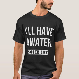 ich habe einen Leben-Tochtersohn des Wassers T-Shirt