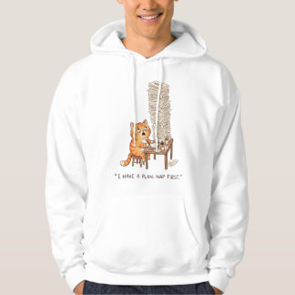 Ich habe einen Plan. Erstmal ein Nickerchen Lustig Hoodie