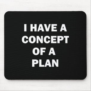 Ich habe einen Plan Kamala Trump-Debatte Mousepad