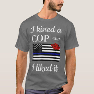 Ich habe einen Polizist geküsst und es gefiel Phan T-Shirt